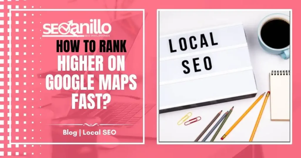 Modern pink blog banner design with “How to Rank Higher on Google Maps” and Local SEO elements.
