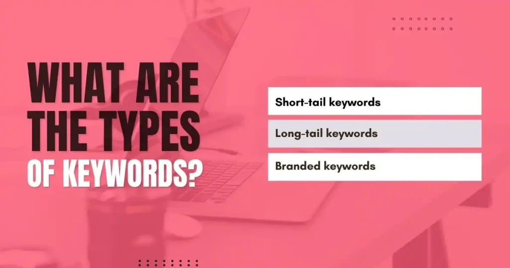 What Are the Types of Keywords?