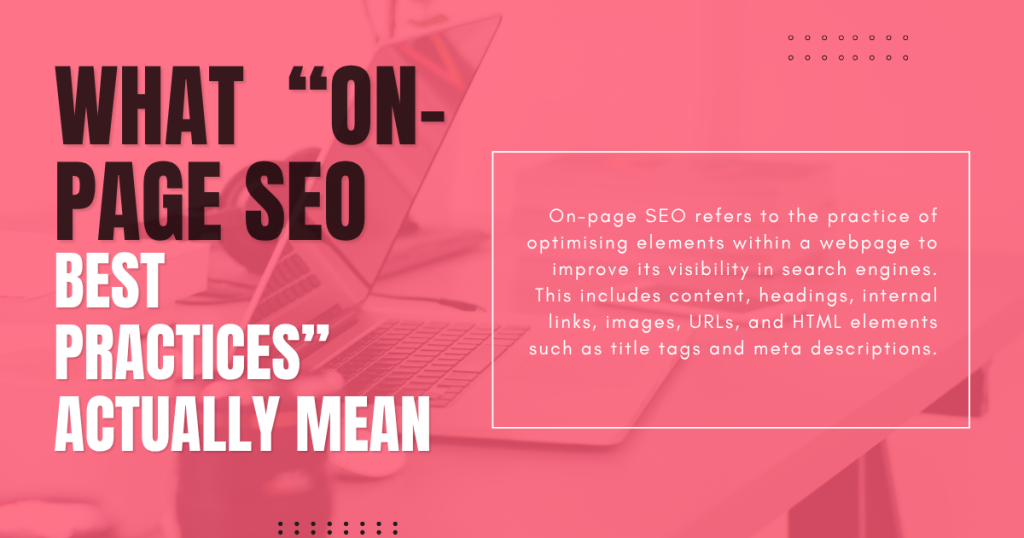 On-page SEO best practices explanation graphic with webpage optimization tips and search visibility elements.