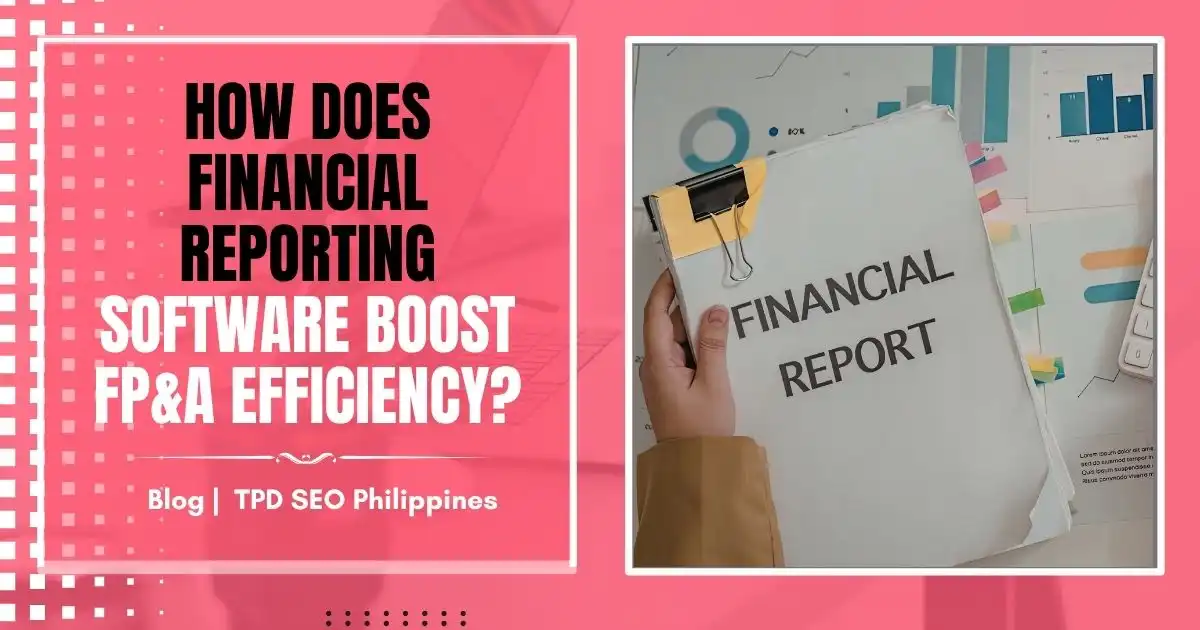 Financial reporting software blog graphic with report folder, charts, and FP&A analytics.