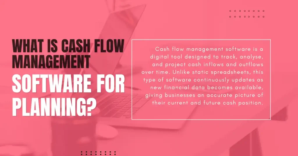 Cash flow management software graphic explaining digital tools for financial planning.
